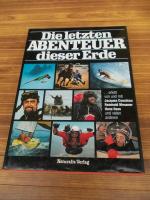 Kurt Blüchel: Die letzten Abenteuer dies