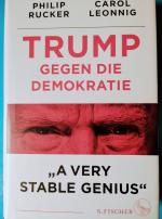 Philip Rucker/Carol Leonnig: Trump gegen Philip Rucker/Carol Leonnig: Trump gegen