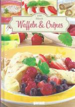 garant Verlag GmbH: 100 Ideen Waffeln & garant Verlag GmbH: 100 Ideen Waffeln &