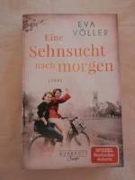 Eva Völler: Eine Sehnsucht nach morgen -