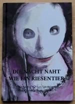 Die Nacht naht wie ein Riesentier