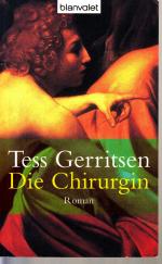 Tess Gerritsen: Die Chirurgin - Roman
