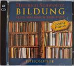 Dietrich Schwanitz: Bildung: Alles was m