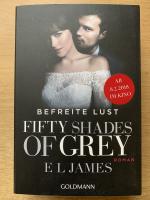 E L James: Fifty Shades of Grey: Befreit