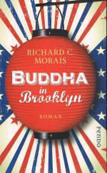 Richard C. Morais: Buddha in Brooklyn Richard C. Morais: Buddha in Brooklyn