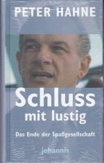 Peter Hahne: Schluss mit lustig! - das E