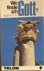 Leighton Ford: Wo finde ich Gott?