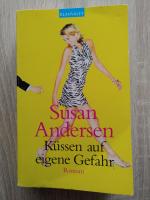 Susan Andersen: Küssen auf eigene Gefahr