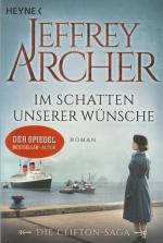 Jeffrey Archer: Im Schatten unserer Wüns