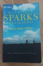 Nicholas Sparks: Nah und Fern