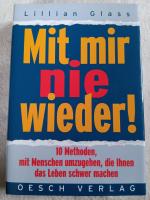 Lillian Glass: Mit mir nie wieder! – 10 
