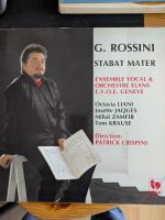 Gioacchino Rossini: Stabat Mater Gioacchino Rossini: Stabat Mater