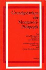 Maria Montessori: Grundgedanken der Mont