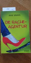 Annie Sanders: Die Rache-Agentur