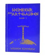 Wilhelm Kusserow: Heimkehr zum Artglaube