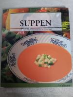 Susanne Lück: Suppen (Die Kochschule für