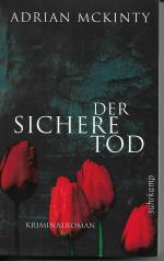 Adrian McKinty: Der sichere Tod – Roman