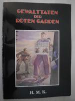 H.M.K.: Gewalttaten der Roten Garden