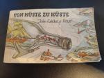 John Fuhlberg-Horst: Von Küste zu Küste