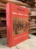 Wolfgang Ruge: Berlin - Moskau - Sosswa 