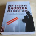 Matthias Weik: Der größte Raubzug der Ge Matthias Weik: Der größte Raubzug der Ge