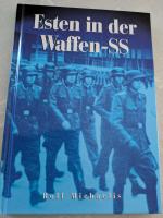 Rolf Michaelis: Esten in der Waffen-SS –