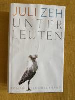 Juli Zeh: Unterleuten – Roman