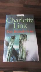 Charlotte Link: Der fremde Gast - Roman
