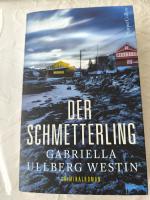 Gabriella Ullberg Westin: Der Schmetterl Gabriella Ullberg Westin: Der Schmetterl