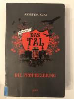 Krystyna Kuhn: Das Tal: 4., Die Propheze