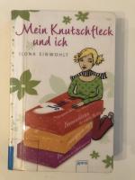 Ilona Einwohlt: Mein Knutschfleck und ic
