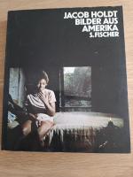Jacob Holdt: Bilder aus Amerika - e. Rei