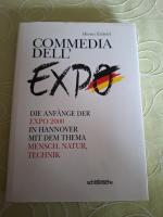 Commedia dell' Expo – Die Anfänge der Universalen Weltausstellung "Expo 2000" in Hannover mit dem Thema "Mensch-Natur-Technik"