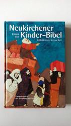 Irmgard Weth: Neukirchener Kinderbibel – Irmgard Weth: Neukirchener Kinderbibel –