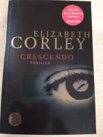 Elizabeth Corley: Crescendo – Thriller Elizabeth Corley: Crescendo – Thriller