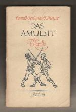 Conrad Ferdinand Meyer: Das Amulett