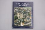 Hilger, Hans Peter: DER DOM ZU XANTEN. Hilger, Hans Peter: DER DOM ZU XANTEN.