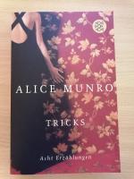 Alice Munro: Tricks – Acht Erzählungen