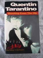 Wensley Clarkson: Quentin Tarantino- Sho