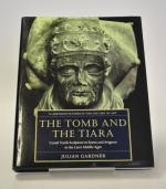 Julian Gardner: The tomb and the tiara- Julian Gardner: The tomb and the tiara-
