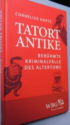 Hartz Cornelius: Tatort Antike – Berühmt Hartz Cornelius: Tatort Antike – Berühmt