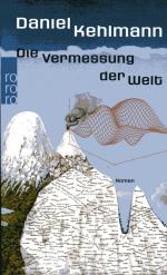 Daniel Kehlmann: Die Vermessung der Welt