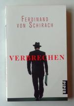 Ferdinand von Schirach: Verbrechen. Stor Ferdinand von Schirach: Verbrechen. Stor