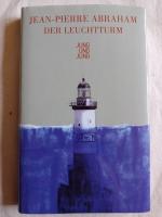 Jean-Pierre Abraham: Der Leuchtturm Jean-Pierre Abraham: Der Leuchtturm