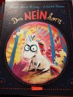 Marc-Uwe Kling: Das NEINhorn