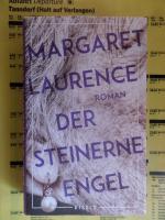 Margaret Laurence: Der steinerne Engel – Margaret Laurence: Der steinerne Engel –