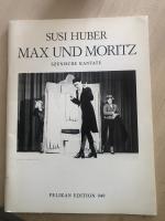 Susi Huber: Max und Moritz