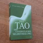 Stephen T Chang: Das Tao der ganzheitlic Stephen T Chang: Das Tao der ganzheitlic