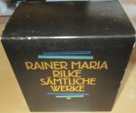 Rainer Maria Rilke: Sämtliche Werke Rainer Maria Rilke: Sämtliche Werke