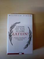 Wilfried Stroh: Latein ist tot, es lebe 
